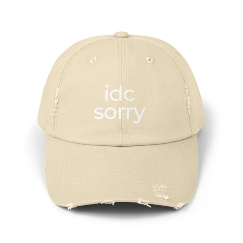 "idc sorry" Unisex Distressed Cap
