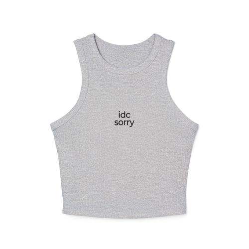 "idc sorry" Minimal Graphic Crop Tank Top